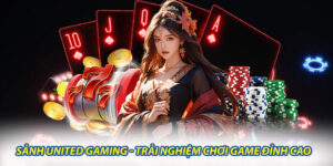 Sảnh united gaming